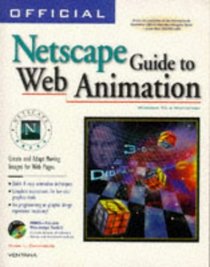 Official Netscape Guide to Web Animation
