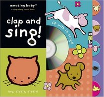 Amazing Baby: Clap and Sing! (Amazing Baby)