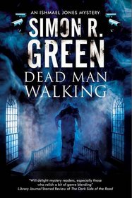 Dead Man Walking: A country house murder mystery with a supernatural twist (An Ishmael Jones Mystery)