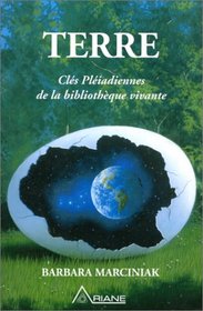 Terre : Cls pladiennes de la bibliothque vivante (French Edition)