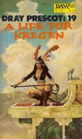 A Life for Kregen (Dray Prescot, Bk 19)