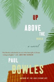 Up Above the World: A Novel