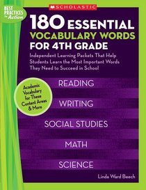 180 Essential Vocabulary Words for 4th Grade: Independent Learning Packets That Help Students Learn the Most Important Words They Need to Succeed in School
