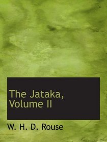 The Jataka, Volume II