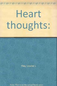 HEART THOUGHTS: A Treasury of Inner Wisdom