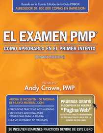 El examen PMP: Como aprobarlo en el primer intento (Spanish Edition)