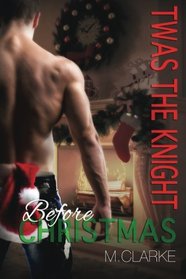 Twas The Knight Before Christmas (Something Great)