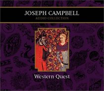 Western Quest: Joseph Campbell Collection (Campbell, Joseph, Joseph Campbell Audio Collection.)