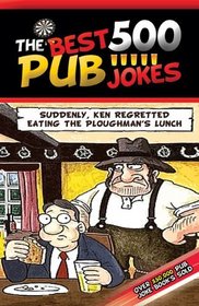The 500 Best Pub Jokes