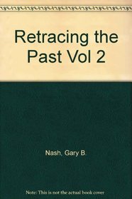 Retracing the Past Vol 2