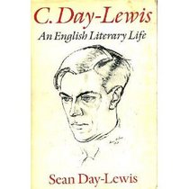 C. Day-Lewis: An English literary life