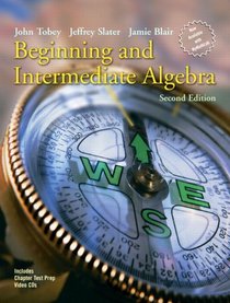 Beginning and Intermediate Algebra Value Pack (includes Beginning and Intermediate Algebra Student Study Pack & MyMathLab/MyStatLab Student Access Kit )