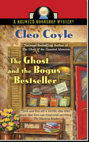 The Ghost and the Bogus Bestseller (Haunted Bookshop, Bk 6)