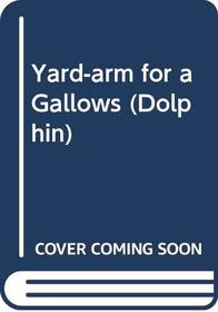 Yard-arm for a Gallows (Dolphin)