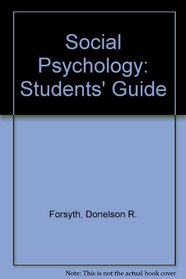 Social Psychology: Students' Guide