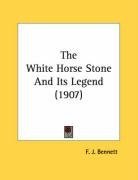The White Horse Stone And Its Legend (1907)