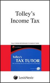 Tolley's Income Tax and Tax Tutor 2009-10: Personal and Business Tax (Personal & Business Tax)