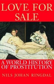 Love for Sale: A World History of Prostitution