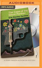 The Case of the Silent Partner (Perry Mason Series)