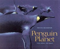 Penguin Planet: Their World, Our World