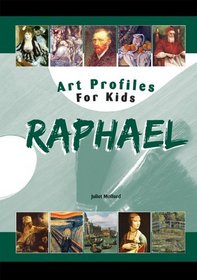Raphael (Art Profiles for Kids)