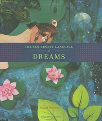 The New Secret Language of Dreams