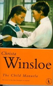 The Child Manuela: Novel of 'Madchen in Uniform' (Virago Lesbian Landmarks)