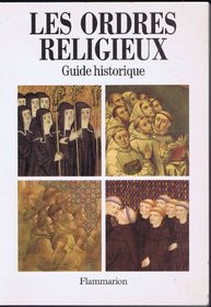 Les ordres religieux: Guide historique (French Edition)