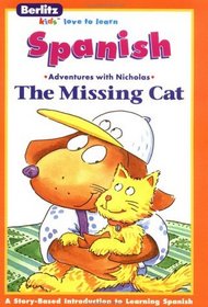 La gata perdida =: The missing cat (Berlitz kids love to learn)