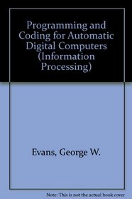 Programming and Coding for Automatic Digital Computers