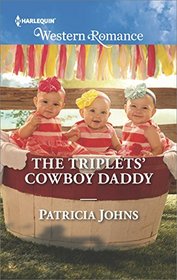 The Triplets' Cowboy Daddy (Hope, Montana, Bk 5) (Harlequin Western Romance, No 1639)