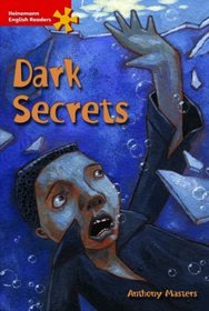 Dark Secrets: Intermediate Level (Heinemann English Readers)