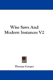 Wise Saws And Modern Instances V2