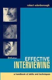 Effective Interviewing: A Handbook of Skills and Techniques