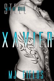 Xavier (Men of Steel) (Volume 4)