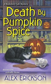 Death by Pumpkin Spice (Bookstore Cafe, Bk 3)