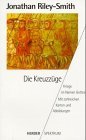 Die Kreuzzge. Kriege im Namen Gottes.