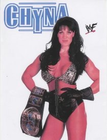 Chyna, The 9th Wonder of the World:If They Only Knew
