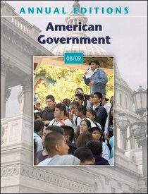Annual Editions: American Government 08/09 (Annual Editions : American Government)