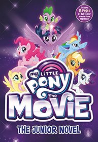 My Little Pony: The Movie: The Junior Novel (Beyond Equestria)