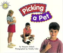 Picking a Pet (Sunshine Nonfiction, Level H)