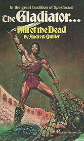 The Gladiator : The Hill of the Dead