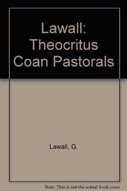 Lawall: Theocritus Coan Pastorals