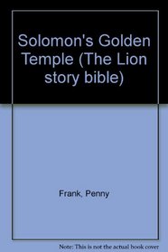 Solomon's Golden Temple (The Lion Story Bible)