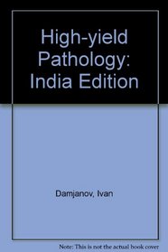 High-yield Pathology: India Edition