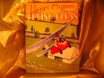 Henri Mignet and His Flying Fleas (A Foulis Aviation Book)