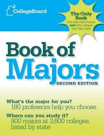 The College Board Book of Majors: 2nd Edition (College Board Index of Majors and Graduate Degrees)
