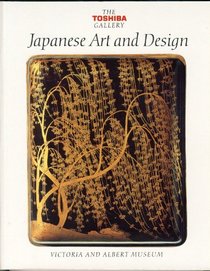 Japanese Art and Design: The Toshiba Gallery