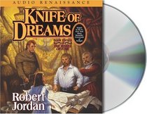 Knife of Dreams (Wheel of Time, Bk 11) (Audio CD) (Unabridged)