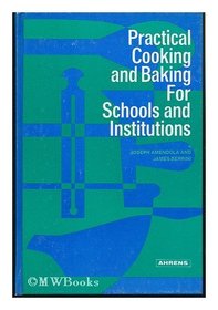 Practical Cooking & Baking for Schools & Institutions